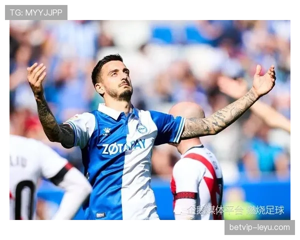 阿拉维斯攻防体系全面升级，备战新赛季状态回升目标明确