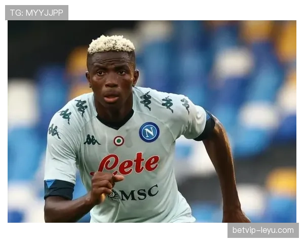 奥斯梅恩凭借敏锐预判与抢点能力,助球队撕破对手防线