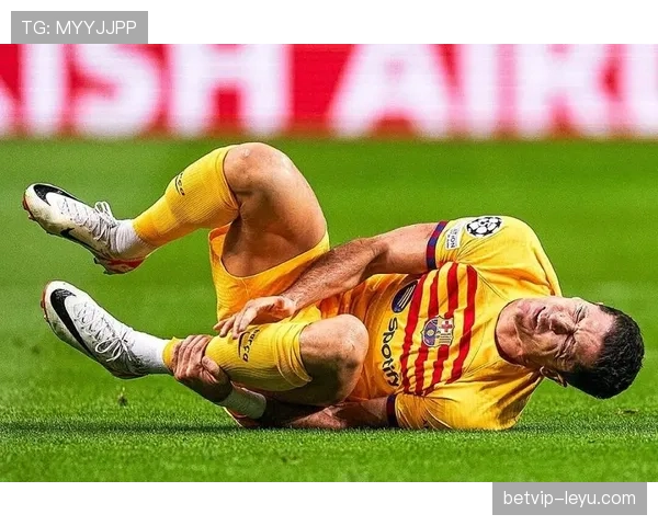 莱万多夫斯基突发消息：最新情况与后续影响