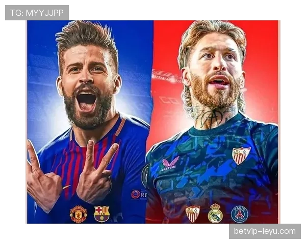 拉莫斯 vs 皮克：西班牙中卫之争